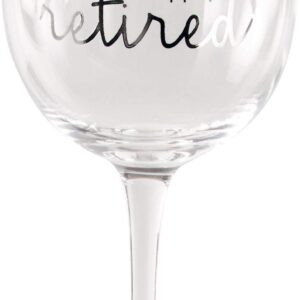 Pavilion Gift Company I Can Want I'm Retired-16 oz 16 oz. Crystal Wine Glass, 1 Count (Pack of 1), Blue