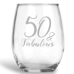 50 and fabulous laser etched stemless wine glass 50th birthday gift for women - 21 oz