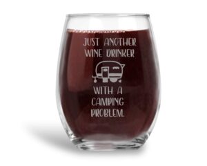 funny saying etched glass gift - just another wine drinker with a camping problem - 21 oz