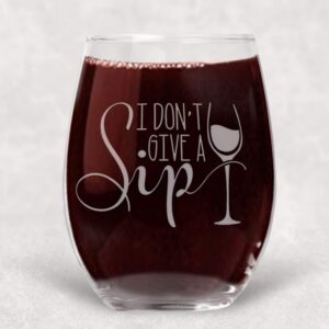 i don't give a sip stemless glass funny gift for women