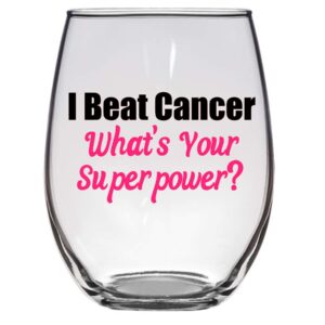 i beat cancer- what is your superpower? large 21 oz wine glass, cancer gift, cancer sucks, fuck cancer
