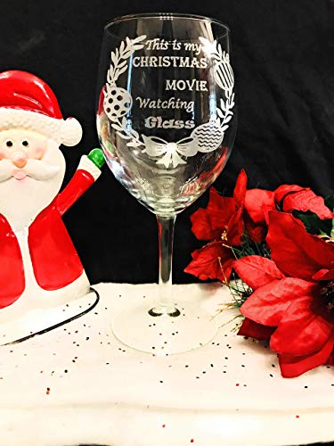 Engraved Wine Glass, Christmas Wine Glass, This is my Christmas Movie watching glass, Humor wine glass, Holiday wine glass