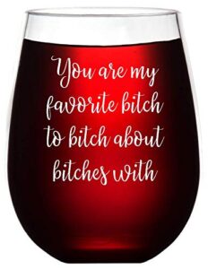 coworker gifts for women, you are my favorite bitch, gifts for your best friend, unbreakable stemless plastic wine glass, roommate birthday gift, funny sister gifts, white elephant nurses