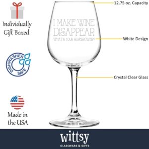 I Make Wine Disappear Funny Wine Glass - Best Wine Gifts for Wine Lovers, Women, Mom, Wife - Unique Gag Mom Gifts from Daughter, Son - Birthday Present Ideas for Her - Fun Novelty Gift