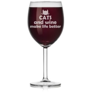 or something wine glass cats and wine make life better (stemmed, 10oz)