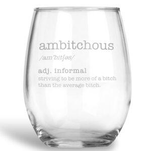 ambitchous stemless wine glass with funny saying best friend gift for women - 21 oz