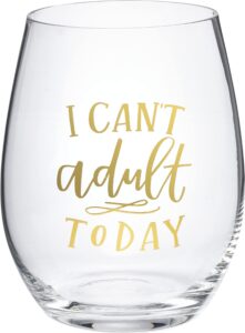 wine glass - i can't adult today