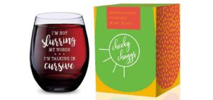 gsm brands stemless wine glass (im not slurring my words im speaking in cursive) made of unbreakable tritan plastic and dishwasher safe - 16 ounces