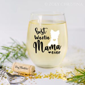 Best Westie Mom Ever gifts for Women West Highland White Terrier Dog Stemless Wine Glass for her Cup Idea 0233