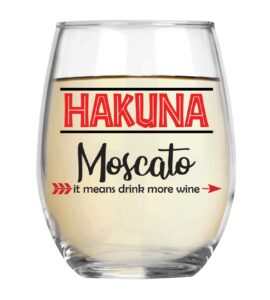 aw fashions hakuna moscato it means drink more wine funny 15oz crystal stemless wine glass - fun wine glasses with sayings idea for women, her, mom on mother's day or christmas