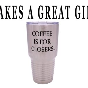 Rogue River Tactical Large Funny Realtor Real Estate Sales Coffee is For Closers 30oz Travel Tumbler Mug Cup w/Lid Gift Salesperson Associate