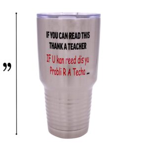 Rogue River Tactical Funny Teacher Large 30oz Stainless Steel Travel Tumbler Mug Cup w/Lid School If You Can Read This Teaching Educator Gift