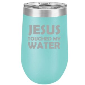 mip brand 16 oz double wall vacuum insulated stainless steel stemless wine tumbler glass coffee travel mug with lid jesus touched my water funny (teal)