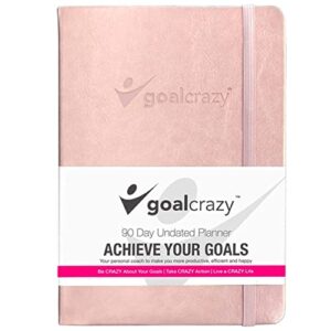 goal crazy undated planner - 90 day guided journal, 2023 2024 weekly organization, productivity habit tracker, inspirational, life setting, rose gold, pink leather, almond pages