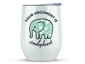 klubi elephant gifts your argument is irrelephant - white glitter tumbler/mug for wine, coffee and all drinks - funny gifts for her, him, lovers, women, stuff, decor