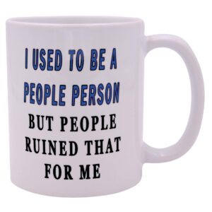 Rogue River Tactical Sarcastic Funny Coffee Mug I Used To Be a People Person Novelty Cup Great Gift Idea For Employee Boss Coworker