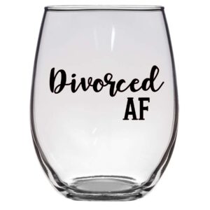 Divorced AF 21 Oz Wine Glass, Divorce Gift, Unhitched, Breakup