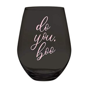 creative brands slant collectionsstemless wine glass, jumbo- 30-ounce, do you boo