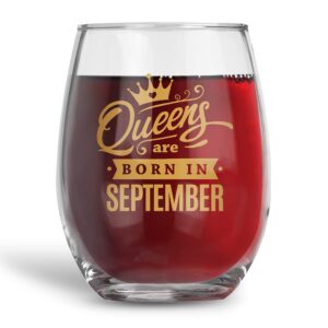 Bad Bananas September Birthday Gifts For Women - Queens Are Born In September 21 oz Stemless Wine Glass - Virgo or Libra Zodiac Sign Gifts for Her Happy Birthday Gifts for Moms, Best Friends, Sisters