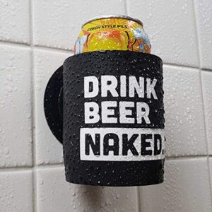 drink beer naked - shower beer holder for in shower use, keeps beer cold and hands free