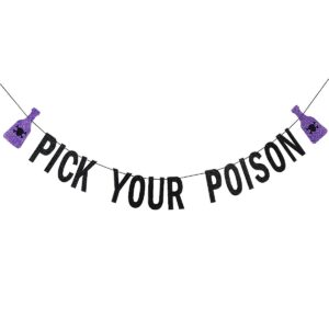 black glitter pick your poison banner potion bar banner, pick your poison sign halloween party banner for haunted mansion home halloween hocus pocus party decorations