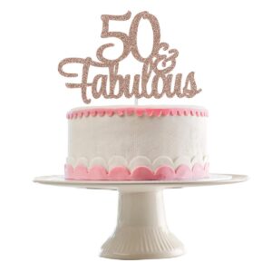 50 and fabulous cake topper rose gold glitter 50 birthday cake topper, fifty and fabulous cake topper 50th birthday cake topper for women