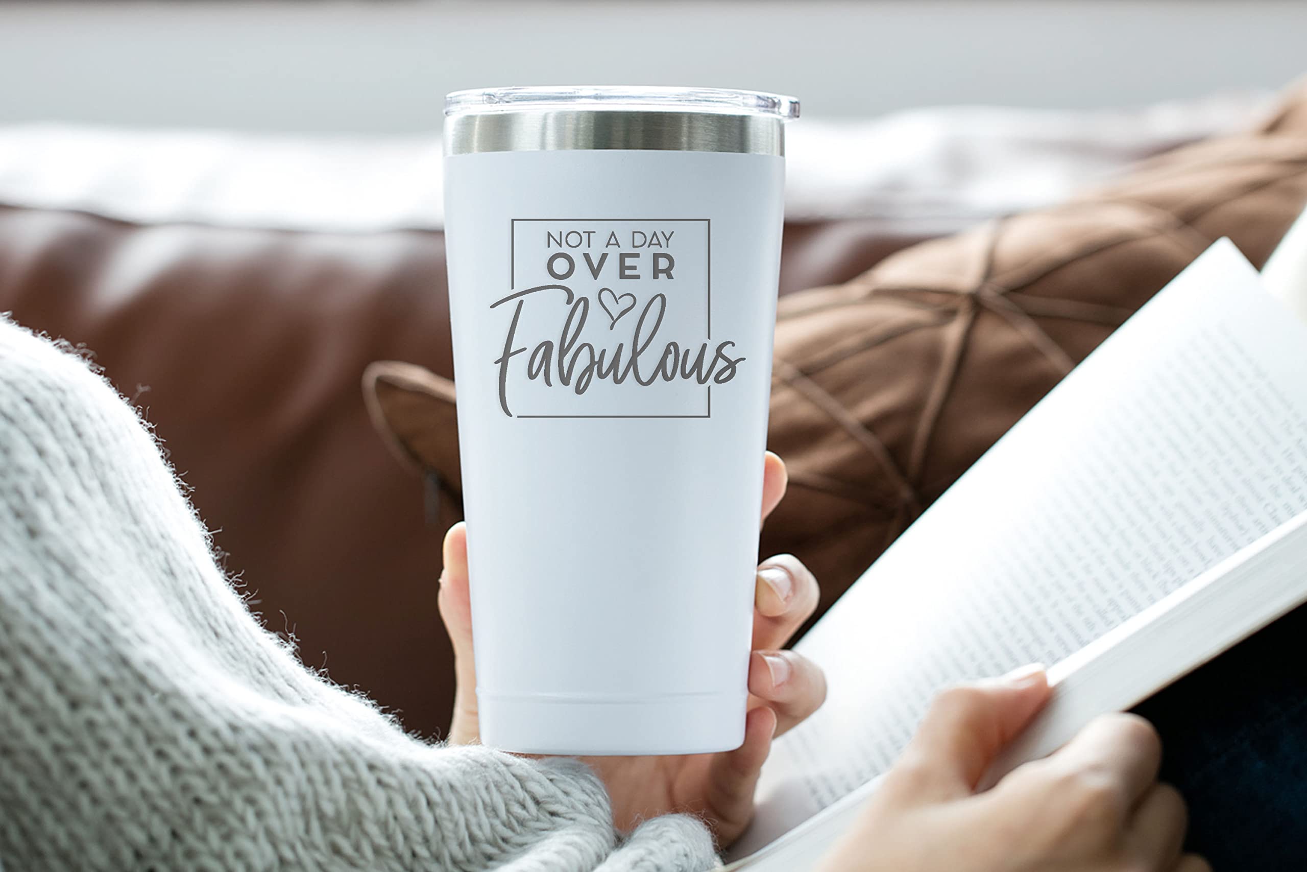 Sodilly Insulated Stainless Steel Tumbler - Keeps Beverages Hot or Cold - Ideal Birthday Cups for Women - Perfect for Women's Birthday Celebrations - Not a Day Over Fabulous Tumbler - 16 oz White