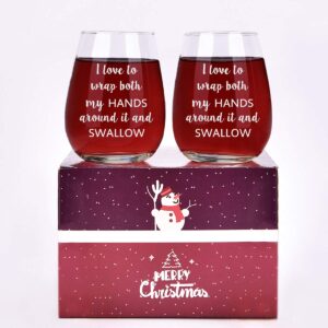 I Love to Wrap Both My Hands Around It and Swallow Stemless Wine Glass, Birthday Gifts for Friend BFF Wife Girlfriend Her Bachelorette Party, 15 Oz, Set of 2