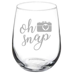 wine glass goblet oh snap funny camera picture photographer (17 oz stemless)