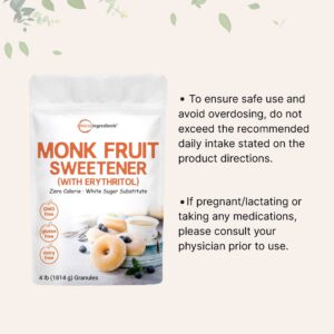 Monk Fruit Sweetener with Erythritol Granules, 4 Pounds, No After Taste, 1:1 White Sugar Substitute, Keto Diet Friendly, Zero Calorie, Natural Sweetener for Drinks, Coffee, Tea, Cookies, No-GMO, Vegan