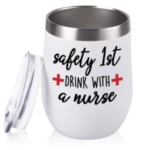 Nurse Ideas for Women, Safety 1st Drink with a Nurse Wine Tumbler, Idea for Women Frineds Girlfriend Nurse New Nurse Doctor Nurse's Day Nurse Graduation, 12 Oz Stainless Steel Insulated Wine Tumbler