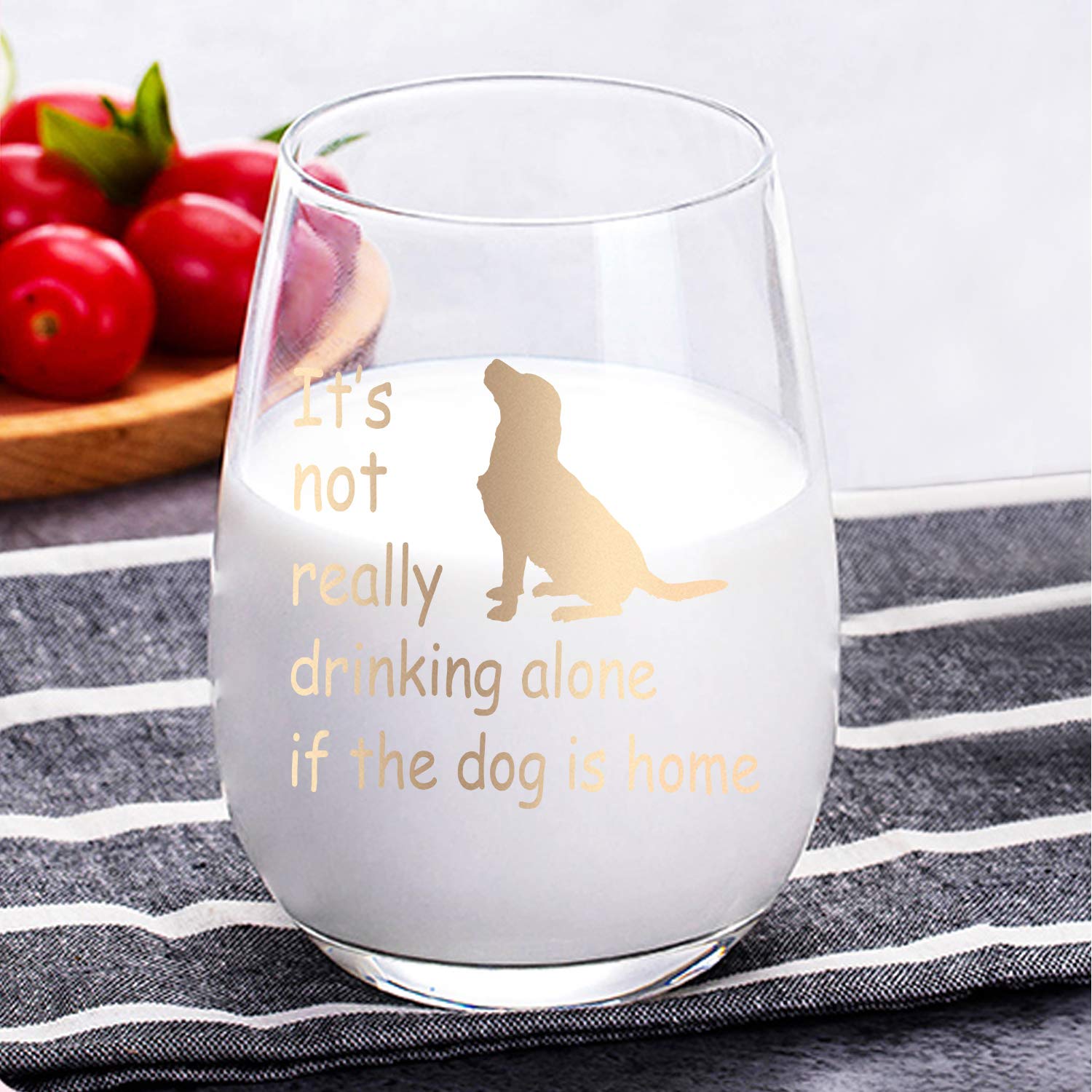 Dog Lover Gifts for Women Stemless Wine Glass, It's Not Really Drinking Alone if the Dog is Home Wine Glass Funny Birthday Gift for Dog Mom Dog Owner Friends Mother Daughter, 15 Oz