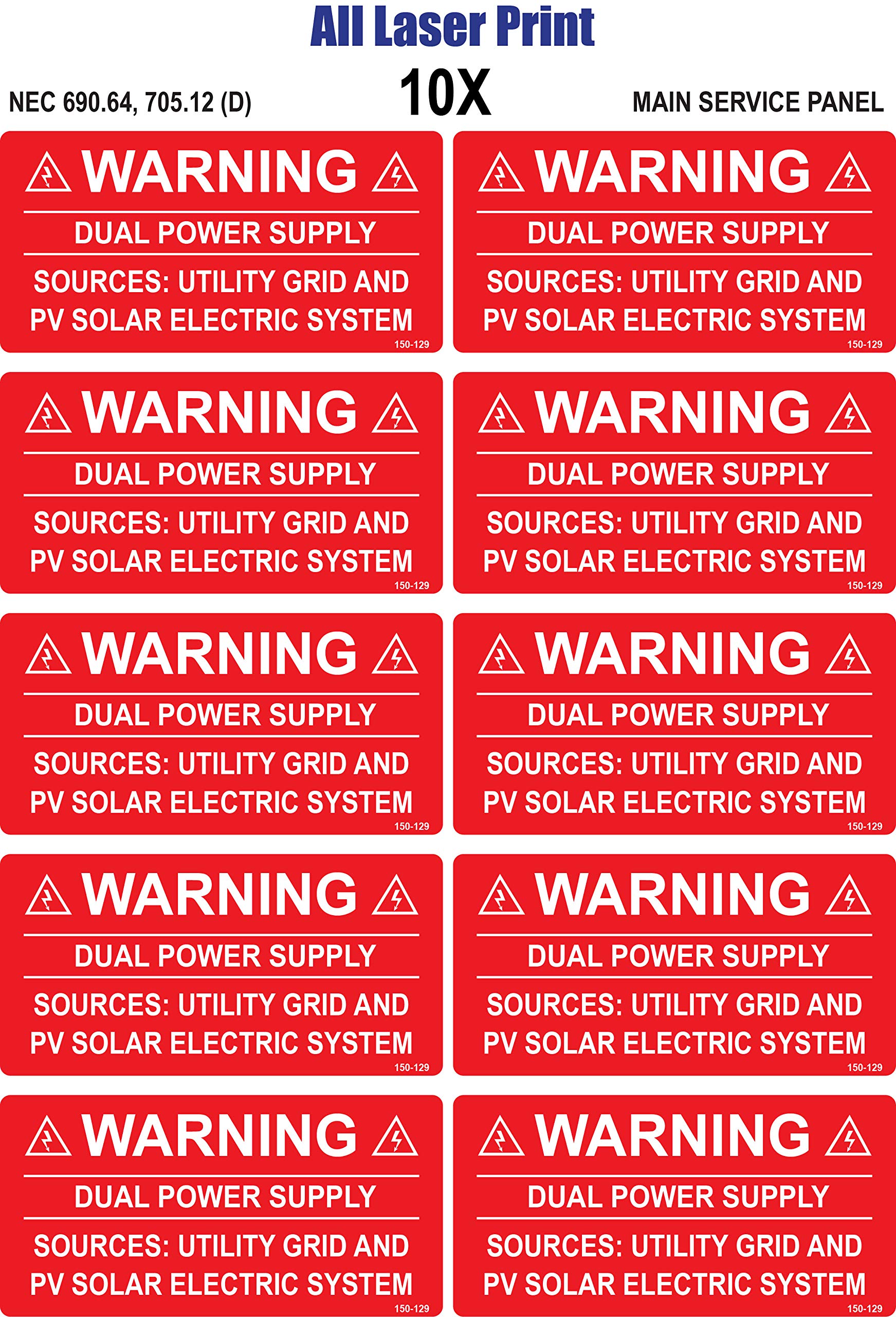 Solar Label PACK-10pc #150-129_Warning-Dual Power Supply-Sources: Utility Grid and PV Solar Electric System-4’’ X 2’’