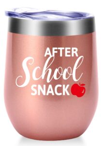 after school snack mug.teacher gifts for women.year end graduation gifts,thank you gifts,christmas gifts for teachers wine tumbler(12oz rose gold)