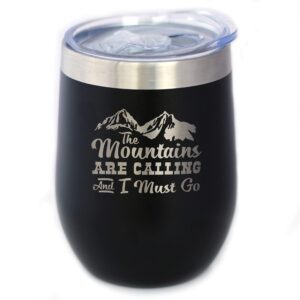 mountains are calling - wine tumbler glass with sliding lid - stemless stainless steel insulated cup - outdoor hiking & camping gift - black