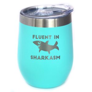 bevvee fluent in sharkasm - funny shark wine tumbler glass with sliding lid - stainless steel insulated mug - cute shark decor gifts - teal