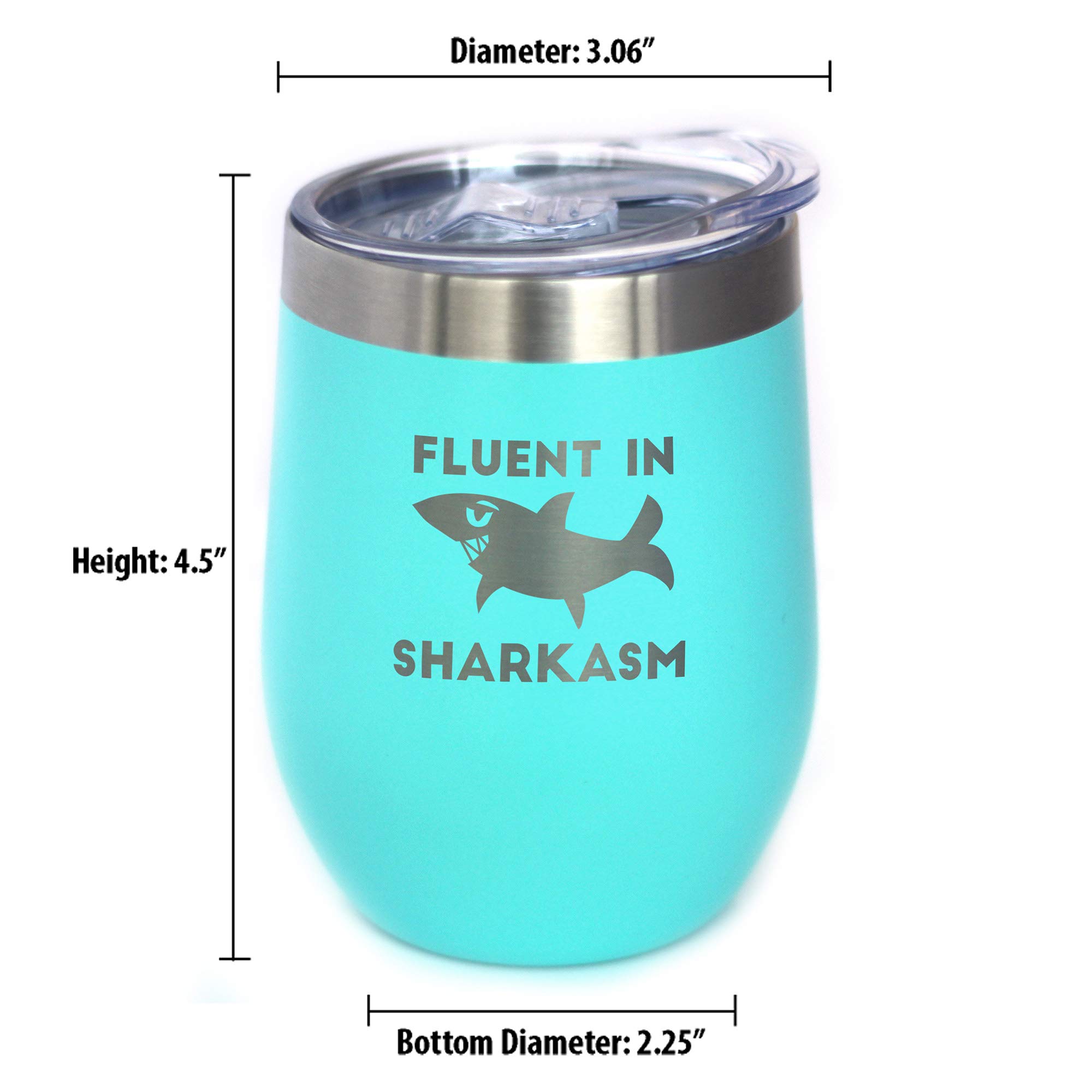 Bevvee Fluent in Sharkasm - Funny Shark Wine Tumbler Glass with Sliding Lid - Stainless Steel Insulated Mug - Cute Shark Decor Gifts - Teal