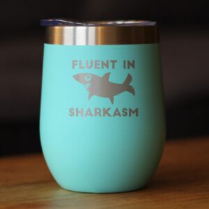 Bevvee Fluent in Sharkasm - Funny Shark Wine Tumbler Glass with Sliding Lid - Stainless Steel Insulated Mug - Cute Shark Decor Gifts - Teal