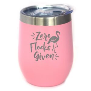 zero flocks given - flamingo wine tumbler with sliding lid - stemless stainless steel insulated cup - cute funny outdoor camping mug - pink