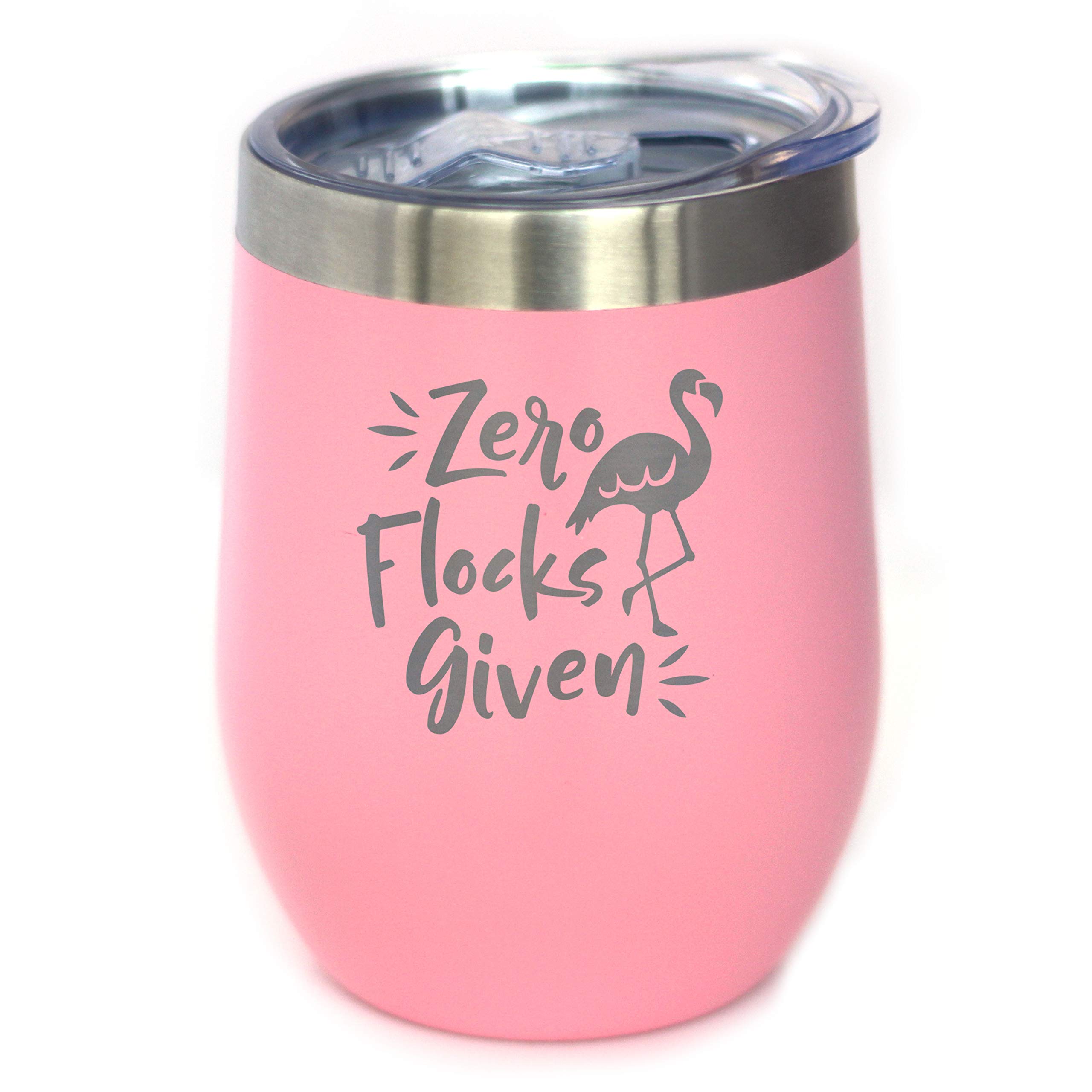 Zero Flocks Given - Flamingo Wine Tumbler with Sliding Lid - Stemless Stainless Steel Insulated Cup - Cute Funny Outdoor Camping Mug - Pink