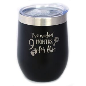 waited 9 months - wine tumbler glass with sliding lid - stainless steel insulated cup - new mom push gifts - black