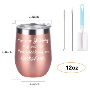 Qtencas I'm Not Slurring My Words I'm Speaking in Cursive Wine Tumbler, Funny Tumbler Ideas for Women Friends Sisters, 12 Oz Cute Insulated Stainless Steel Wine Tumbler with Lid