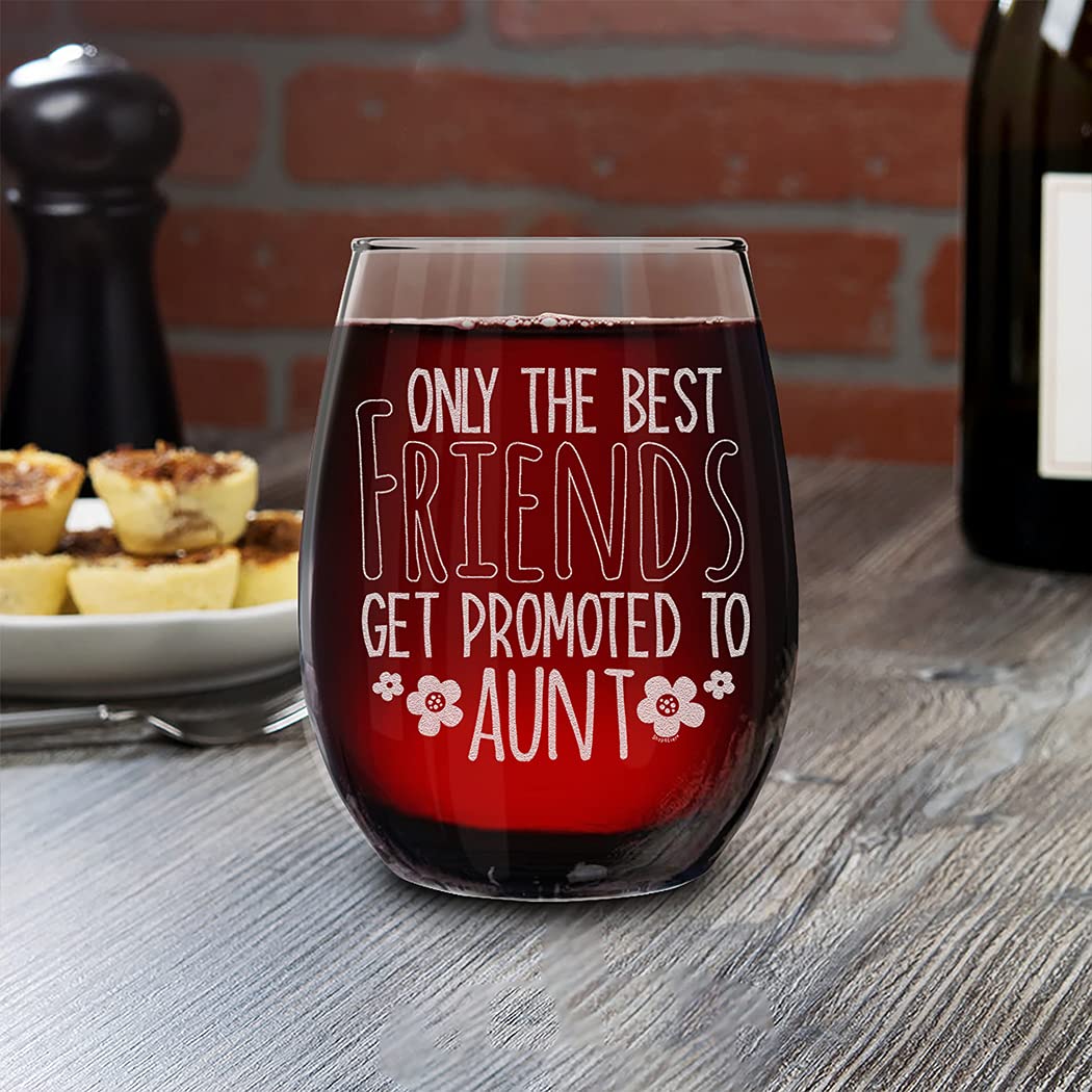 shop4ever Only The Best Friends Get Promoted To Aunt Laser Engraved Stemless Wine Glass - Pregnancy Announcement