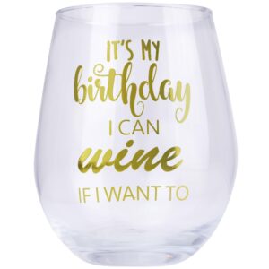 happy birthday 22oz stemless wine glass, birthday wine glass with gold print, perfect birthday present wine glass, happy birthday wine glass, birthday glass (it's my birthday i can wine if i want to)