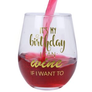 Happy Birthday 22oz Stemless Wine Glass, Birthday Wine Glass with Gold Print, Perfect Birthday Present Wine Glass, Happy Birthday Wine Glass, Birthday Glass (It's My Birthday I Can Wine If I Want To)