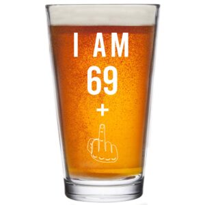 69 + one middle finger 70th birthday gifts for men women beer glass – funny 70 year old presents - 16 oz pint glasses party decorations supplies - craft beers gift ideas for dad mom husband wife 70 th