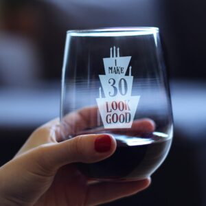 Make 30 Look Good - Funny 30th Birthday Wine Glass for Women Turning 30 - Large 17 Oz - Bday Party Decorations