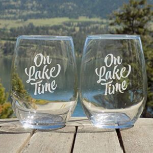 On Lake Time - Lake House Wine Glasses, Lakehouse Decor for the Home, Lake House Gifts, Set of 2