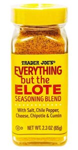 trader joe's everything but the elote seasoning blend with chile pepper, parmesan cheese, chipotle powder, cumin, cilantro and sea salt simply delicious