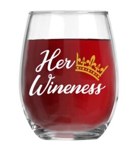 aw fashions her wineness wine 15oz wine glass with funny saying for women gift for the sassy classy and smart assy woman fun birthday present for wife best friend sister daughter queen princess